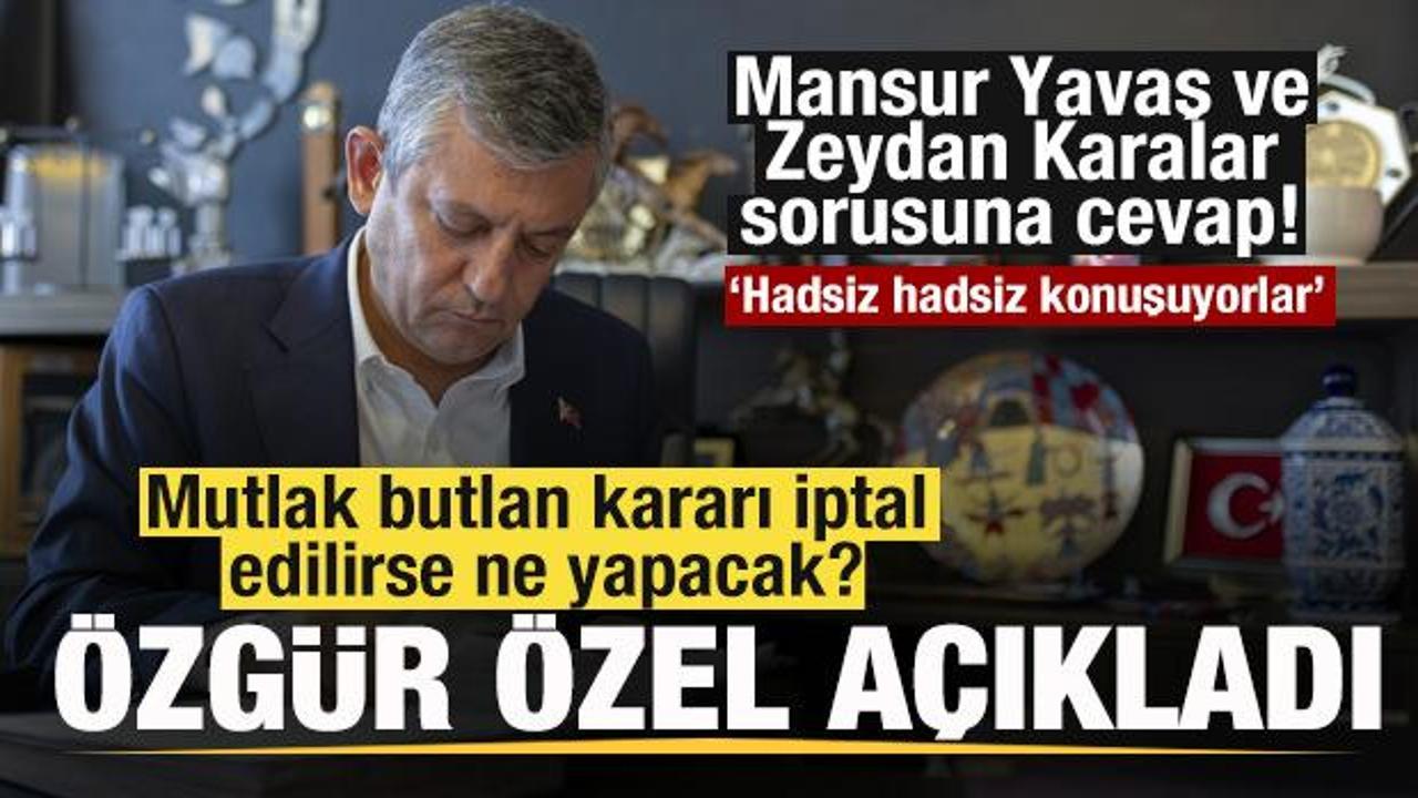 Özgür Özel açıkladı! Mutlak butlan iptal edilirse ne yapacak? Mansur Yavaş sorusuna cevap Haber gorseli